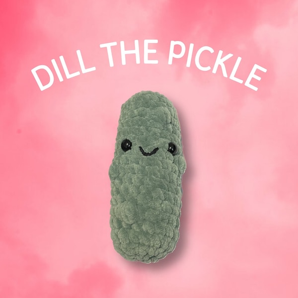 Dill the Pickle Crochet Pattern — BEGINNER FRIENDLY / No Sew