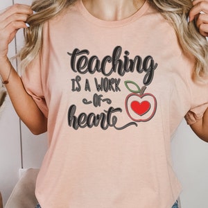 Camiseta La enseñanza es un trabajo del corazón Regalo para el maestro Regreso al cole para maestros
