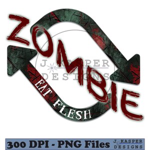 Zombie Eat Flesh Clipart PNG For Cricut  Zombie Clipart PNG For Cricut  Zombie Clipart Sublimation PNG