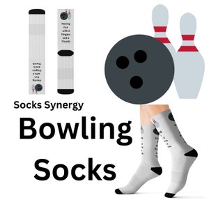 May include: White bowling socks with black accents, featuring a bowling ball and pins graphic. The socks have text that reads "Having Fun with 2 Fingers and a Thumb." The image also includes the words "Bowling Socks."