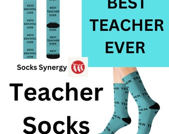 Best Teacher Ever Socks personalizado divertido fresco regalo de moda presente vacaciones personalizado patrón de hombres de mujer nombre personalizado fecha escuela