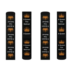 TOP SELLER A Queen has retired Socks personalized gift fun cool trendy gift present holiday women's men's custom pattern coworker gift image 7