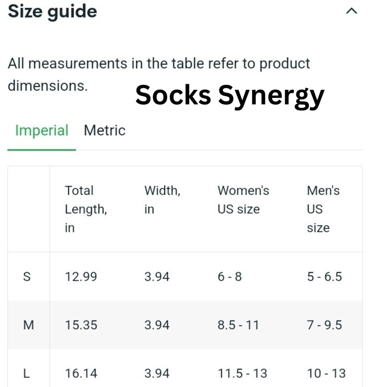 May include: Size guide for Socks Synergy, showing sock measurements in inches. Includes total length and width, along with women's and men's US sizes for small, medium, and large sizes.