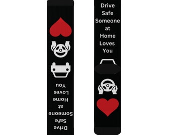 Drive Safe Someone at Home loves you Socks personalized gift