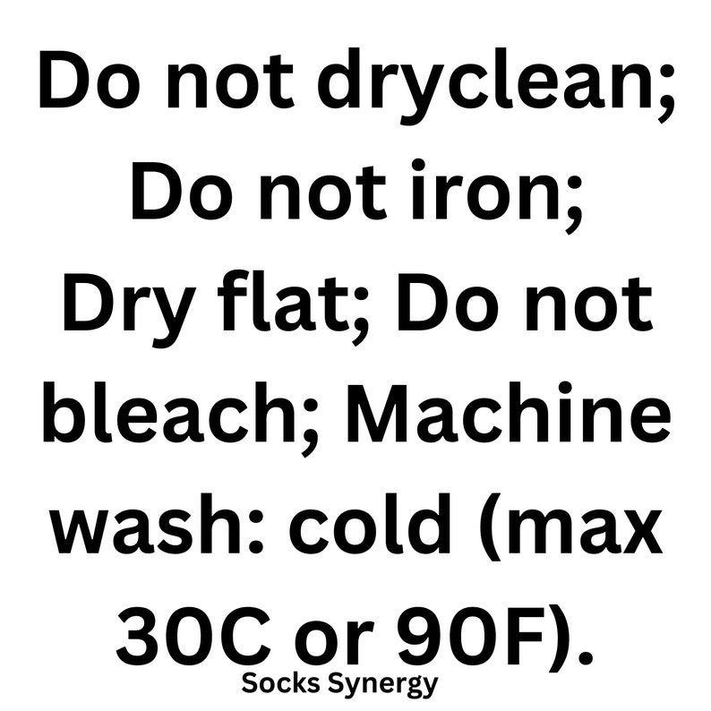 May include: Washing instructions for clothing: Do not dry clean, do not iron, dry flat, do not bleach, machine wash cold (maximum 30 degrees Celsius or 90 degrees Fahrenheit). Socks Synergy.