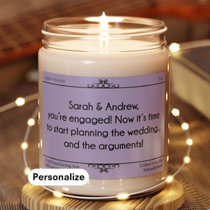 Personalized Fun Engagement Gift Candle Present Idea for best Friends Custom Funny Gift Idea for Engaged Couple Unique Engagement Candle