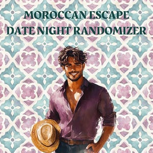 Może przedstawiać: Ilustracja mężczyzny w fioletowej koszuli trzymającego słomkowy kapelusz na tle wzorzystego tła. Tekst "MOROCCAN ESCAPE DATE NIGHT RANDOMIZER" jest wyświetlany nad mężczyzną. Tło przedstawia powtarzający się kwiatowy wzór w odcieniach niebieskiego, różowego i białego.