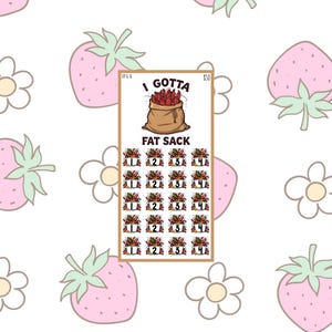 Puede incluir: Un boleto de rasca y gana novedoso con el texto "I Gotta Fat Sack" y un gráfico de un saco lleno de fresas. El boleto tiene un borde marrón y está sobre un fondo blanco con fresas rosas y flores blancas.