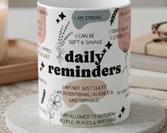 Daily reminders mug, Mental Health mug, Daily Affirmations Glass cup, Daily affirmations mug, boss bitch affirmations mug, self love mug