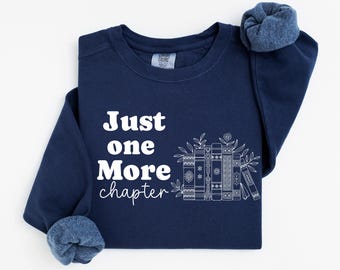Sudadera "Solo un capítulo más", sudadera para amantes de los libros, suéter para leer, sudadera con capucha para amantes de los libros, regalo para amantes de los libros, regalo para amantes de los libros