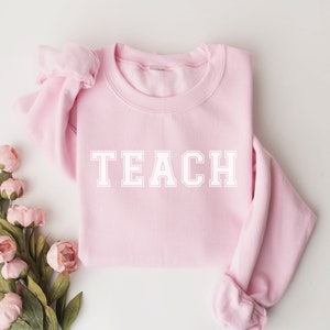 Unterrichten Sie Sweatshirt, Lehrer Sweatshirt, Lehrer Wertschätzung Geschenk, Schulanfang, neuer Lehrer Geschenk, Team Lehrer Shirt, Lehrerteam, unterrichten