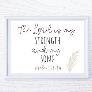 Psalm 118:14 Boho Bible Verse Print