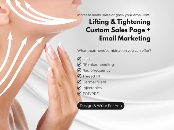 Design+Write For You Sales Page & Email Marketing for Lifting + Tightening Treatment (Aesthetic Clinic/Medical Spa)