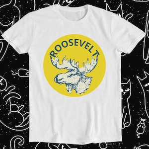 Teddy Roosevelt Bull Moose Party Limited Edition Retro Funny Meme Gift Tee T Shirt 1230