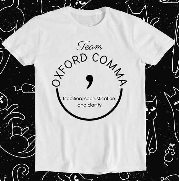 Team Oxford Comma Grammar Police Shirt Gift Team Oxford Comma Grammar Police Shirt Gift