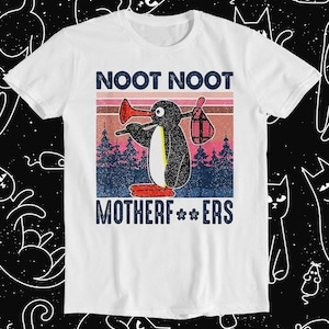 Angry Pingu Noot Noot Motherf***ers Meme Gift Funny Unisex Gamer Cult Movie Music Cool Gift Tee T Shirt 882