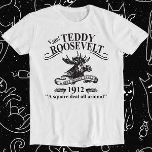 Teddy Roosevelt Bull Moose Party Retro Funny Meme Gift Tee T Shirt 1224