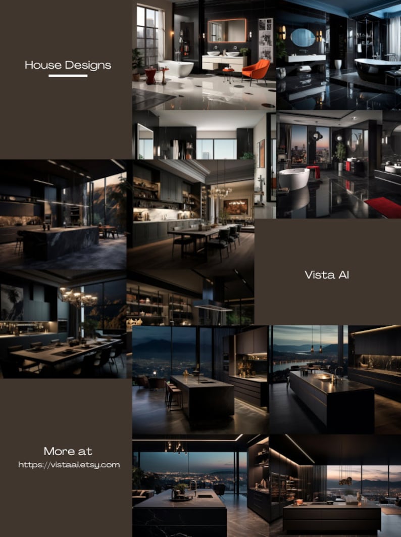 Pu&ograve; includere: Un collage di immagini che mostrano un design d'interni moderno con un'estetica scura ed elegante. Le immagini presentano cucine, bagni e spazi abitativi con armadietti neri, piani di lavoro in marmo e grandi finestre con vista sulla citt&agrave;. Il testo "House Designs" e "Vista AI" &egrave; visibile nell'immagine.