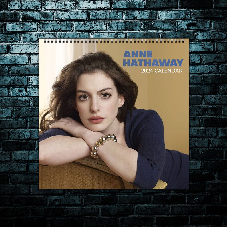 Anne Hathaway Calendar 2024 Celebrity Calendar Anne Etsy