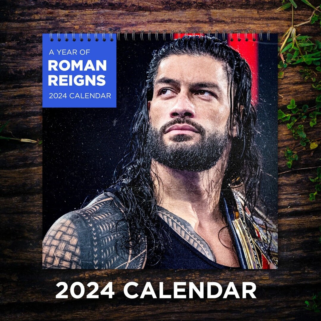 Roman Reigns Calendar 2024, Celebrity Calendar, Roman Reigns 2024