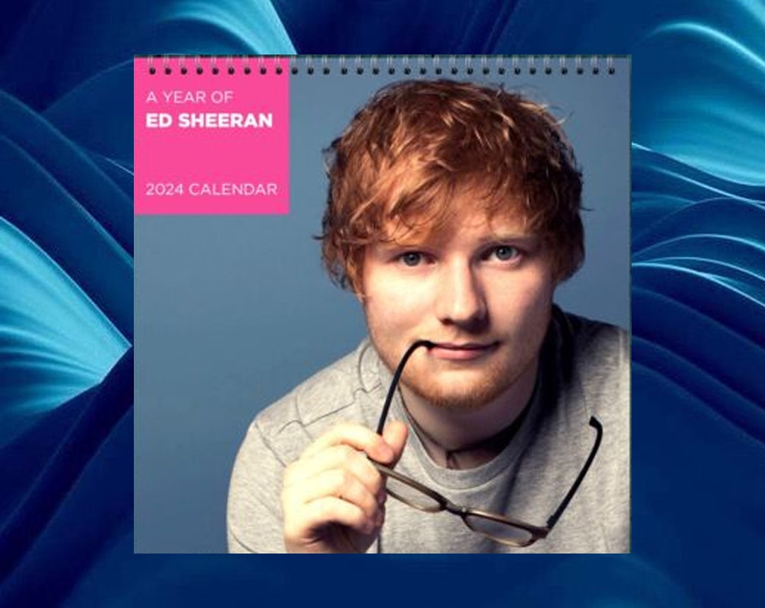 Ed Sheeran Calendar 2024, Celebrity Calendar, Ed Sheeran 2024 Wall
