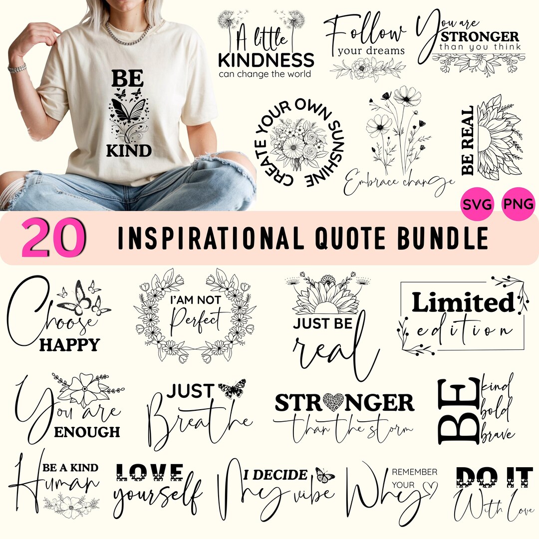 20 Motivational SVG Bundle, Inspirational Quote PNG, Self Love Quotes ...