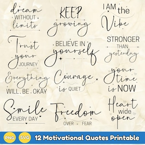 K&ouml;nnte beinhalten: Eine Sammlung von 12 Motivationszitaten in einem druckbaren Format. Die Zitate sind in einer stilvollen Schriftart geschrieben und enthalten S&auml;tze wie "Tr&auml;ume ohne Grenzen" und "Glaube an dich selbst". Das Bild enth&auml;lt auch den Text "PNG SVG 12 Motivational Quotes Printable."