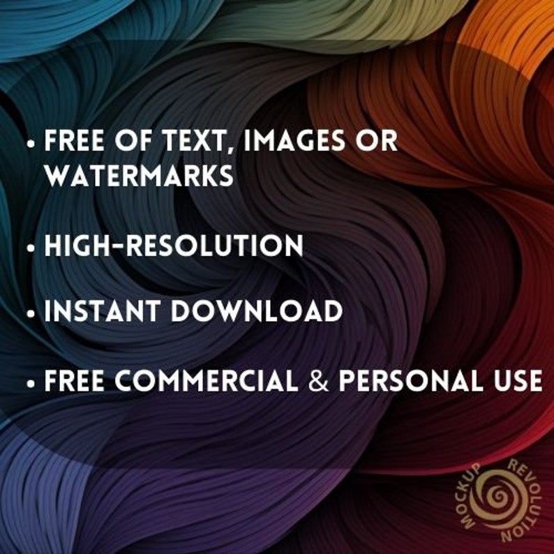 May include: A colorful abstract background with text that reads "FREE OF TEXT, IMAGES OR WATERMARKS", "HIGH-RESOLUTION", "INSTANT DOWNLOAD", and "FREE COMMERCIAL & PERSONAL USE".
