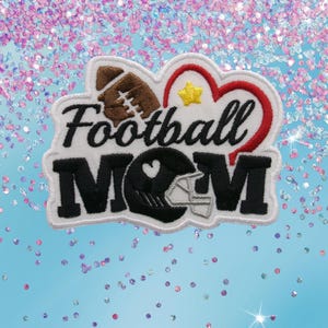 Football Mom Patch, Embroidered Iron-on Applique for Diaper Bag Backpack Clothing Jeans Jacket Denim Jeans Vest, Football, Proud Parent