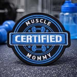 Certified Muscle Mommy Patch/Iron-on Patch/Workout & Gym Gift/Embroidered Sew-On Applique for Clothing Vest/Jacket Diaper Bag Hats Backpack