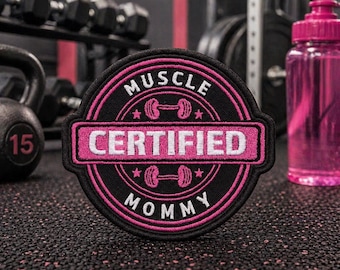 Certified Muscle Mommy Patch/Iron-on Patch/Mom Workout Humor/Embroidered Sew-on Applique for Clothing Vest/Jacket Hats Diaper Bag Backpack
