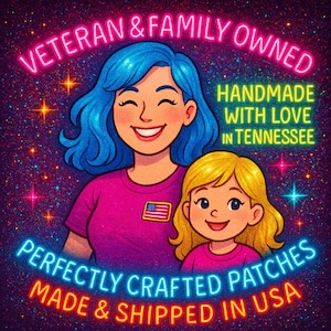 Op de afbeelding: Een kleurrijke illustratie met een vrouw met blauw haar en een kind met blond haar, beiden glimlachend. De afbeelding bevat de tekst "Veteran & Family Owned", "Handmade with Love in Tennessee" en "Perfectly Crafted Patches Made & Shipped in USA."