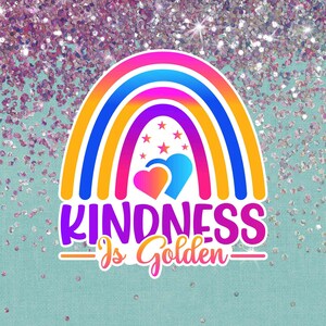 Kindness Is Golden Sticker, Inspirational Sayings Decal, Auto Truck Window Bumper Vinyl Sticker Decal, Laptop Water Bottle Stickers