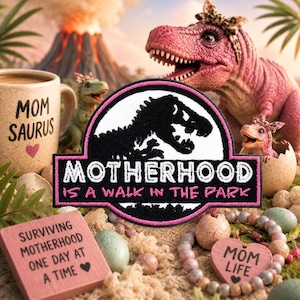 Motherhood Is a Walk In The Park Patch/Iron-on Patch/T-Rex Dinosaur Patch/Mom Humor/Sew-on Applique for Clothing Vest/Jacket Backpacks