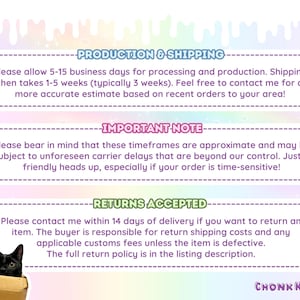May include: Text on a pink and purple background with a black cat peeking out of a box. The text reads "Production & Shipping", "Important Note", and "Returns Accepted". The text describes the production and shipping times for the items, as well as the return policy.