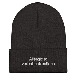 Allergic To Verbal Instructions Beanie, Embroidered ADHD Funny Gift, Mental Health Meme Joke, Neurospicy Sarcastic Hat, Neurodiversity Humor