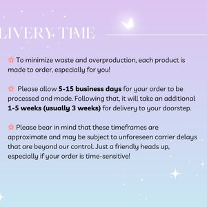 May include: A pink and purple background with white text that reads "DELIVERY TIME". The text explains that each product is made to order and that delivery takes 5-15 business days plus 1-5 weeks (usually 3 weeks).