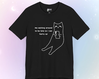 ADHD Cat Shirt, Silly Cat Meme T Shirt, Funny Weird Unhinged Tshirt, Ironic Cute Weirdcore T-shirt, Fun Neurodiversity Gift, ADHD Awareness