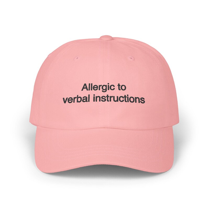 Allergic To Verbal Instructions Hat, Embroidered ADHD Funny Gift, Mental Health Meme Joke, Neurospicy Sarcastic Dad Cap Neurodiversity Humor image 6