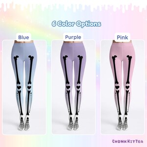 May include: Three pairs of leggings in blue, purple, and pink, each featuring a black skeleton leg print with heart-shaped knee joints and star accents. The text 6 Color Options and Chonk KitTea is visible on the display showing these garments.