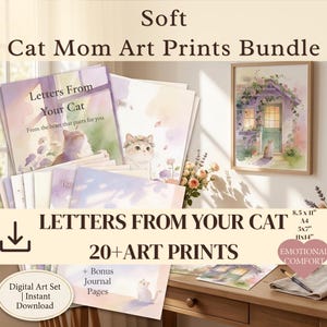 K&ouml;nnte beinhalten: Ein Bundle mit weichen Kunstdrucken f&uuml;r Katzenmamas. Die Drucke zeigen Aquarellillustrationen von Katzen, Blumen und einem Haus. Der Text auf den Drucken lautet "Letters From Your Cat" und "20+ Art Prints". Enth&auml;lt Bonus-Journalseiten.