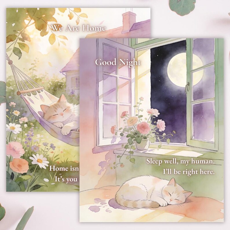 K&ouml;nnte beinhalten: Zwei Aquarelldrucke mit schlafenden Katzen. Einer zeigt eine Katze in einer H&auml;ngematte mit dem Text "We Are Home" und "Home isn't It's you". Der andere zeigt eine Katze, die in der N&auml;he eines Fensters schl&auml;ft, mit dem Text "Good Night" und "Sleep well, my human. I'll be right here."