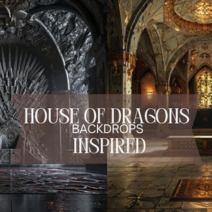 May include: Two images of a dark, medieval-style throne room. The first image shows a large, iron throne with many swords. The second image shows a large, empty room with a stone floor and a large, arched window. The text "HOUSE OF DRAGONS BACKDROPS INSPIRED" is superimposed on the images.