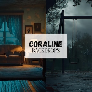 May include: Two dark and moody backdrops for photography. The first is a living room with a couch, a lamp, and a window with blue curtains. The second is a swing set in a dark, overgrown forest. The text "CORALINE BACKDROPS" is superimposed on the image.