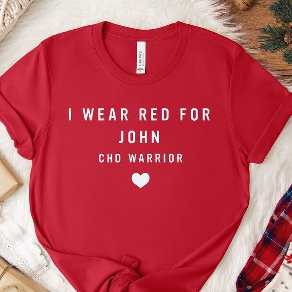 CHD Awareness Shirt, I Wear Red CHD Warrior, Heart Walk Shirt, Gifts for Heart Surgery Shirt, Heart Warrior Shirt