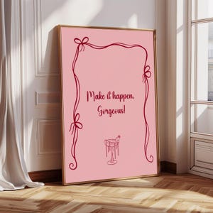 Impresión hermosa Make It Happen / Arte de pared rosa y burdeos / Decoración estética That Girl / Póster con cita motivacional / Descarga digital