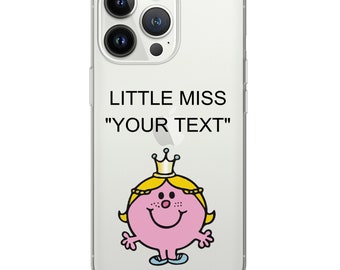 Aangepaste Little Miss telefoonhoesje gepersonaliseerde cover voor iPhone 15, 14, 13, 12, 11, Xr, Samsung S24Ultra, S23, S22FE A54 A25 A15 Pixel 8 7A 7Pro