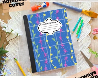 May include: A blue composition notebook cover with a floral pattern of pink bows and yellow hearts. The notebook is 6.9 x 10 inches. Text on the cover reads "COMPOSITION BOOK". Additional text includes "printable notebook cover" and "2 colorways hand drawn".