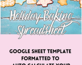 Può includere: Una collezione di biscotti natalizi decorati in varie forme, tra cui stelle e alberi, disposti su una superficie di legno blu. L'immagine include il testo "Holiday Baking Spreadsheet" e informazioni su un modello di Google Sheet.