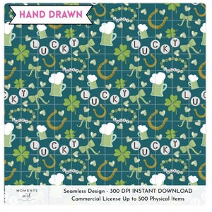 May include: A seamless pattern with St. Patrick's Day themed elements. The design features green beer mugs, four-leaf clovers, horseshoes, bow ties, and beaded bracelets spelling "LUCKY" on a teal grid background. The words "HAND DRAWN" are in a banner.